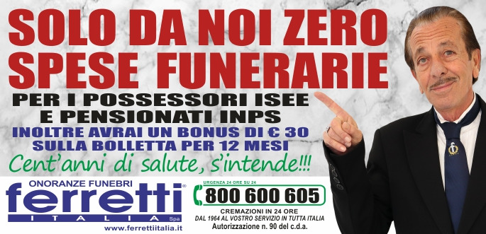 DA NOI ZERO 0 SPESE FUNERARIE – NON PAGHI LE SPESE FUNEBRI a Catania Onoranze Funebri Ferretti - Acireale Aci Sant’Antonio Giarre Messina